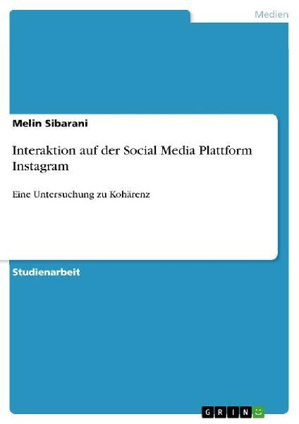 GRIN Verlag Interaktion auf der Social Media Plattform Instagram