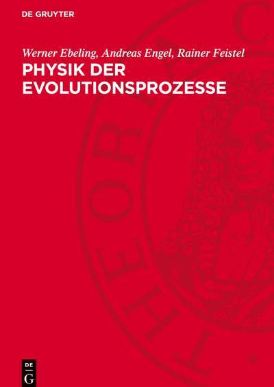 De Gruyter, De Gruyter Physik der Evolutionsprozesse