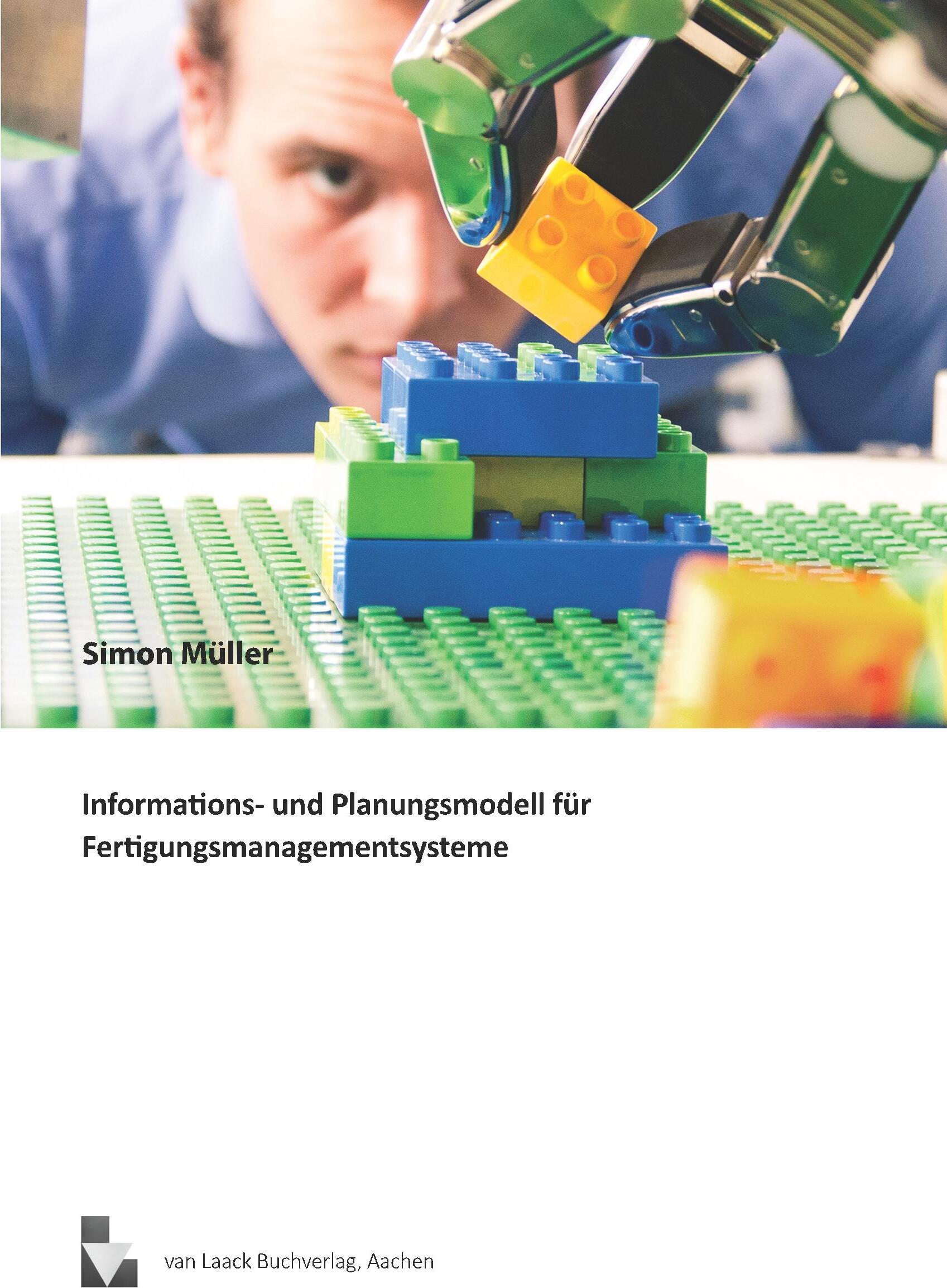 Sonstige Verlage Informations- und Planungsmodell für Fertigungsmanagementsysteme