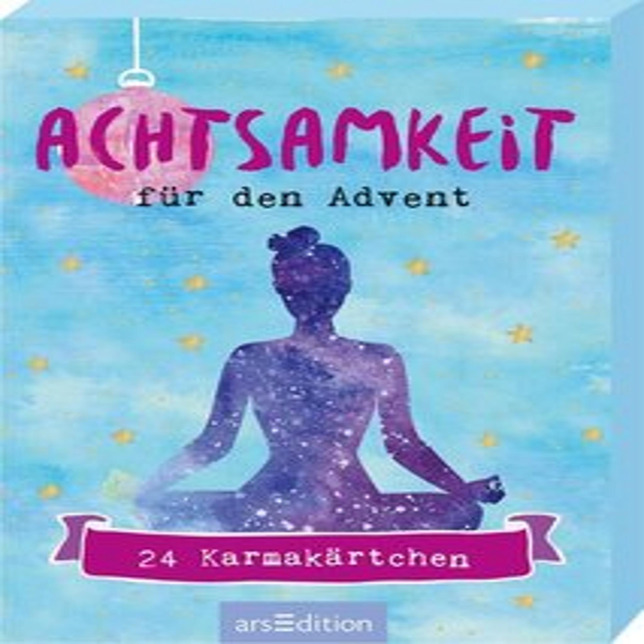 Mindfulness for Advent - 24 karmických kariet: Adventný kalendár s 24 nápadmi na všímavosť pre adventné obdobie
