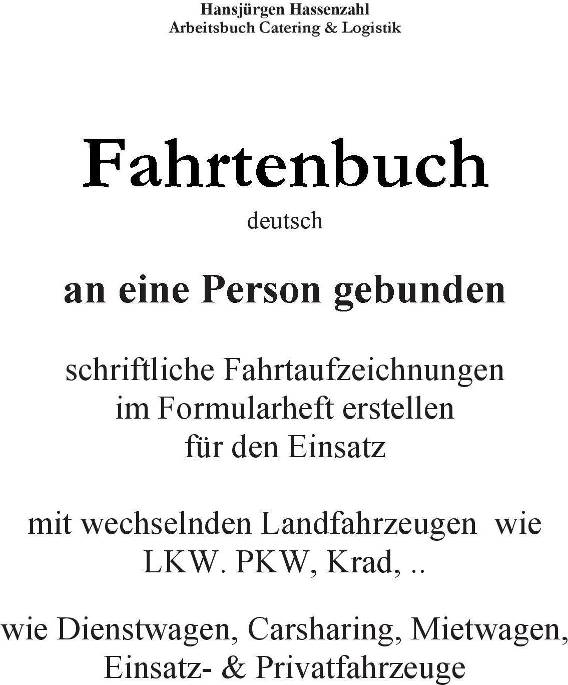 KFZ Fahrtenbuch & Fahrtaufzeichnung Carsharing/Mietwagen