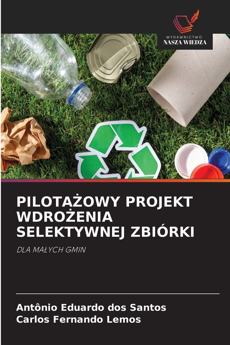 Sonstige Verlage Pilota¿Owy Projekt Wdro¿Enia Selektywnej Zbiórki