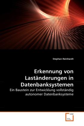 Sonstige Verlage Erkennung von Laständerungen in Datenbanksystemen