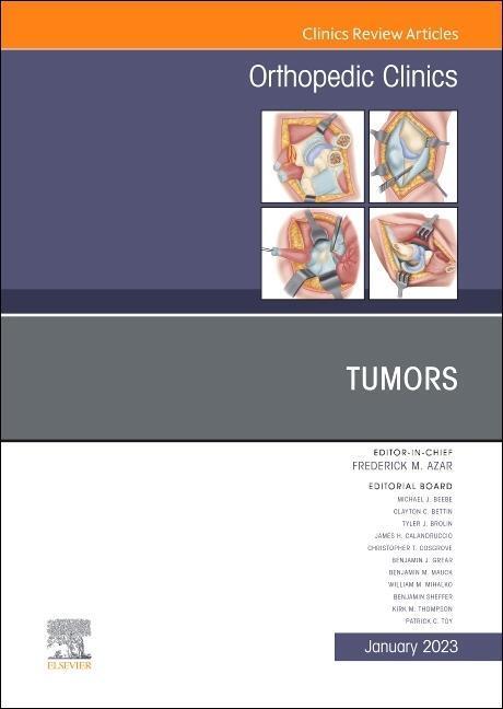 Sonstige Verlage Tumors, An Issue of Orthopedic Clinics