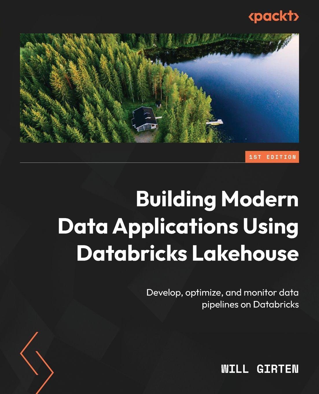 Sonstige Verlage Building Modern Data Applications Using Databricks Lakehouse