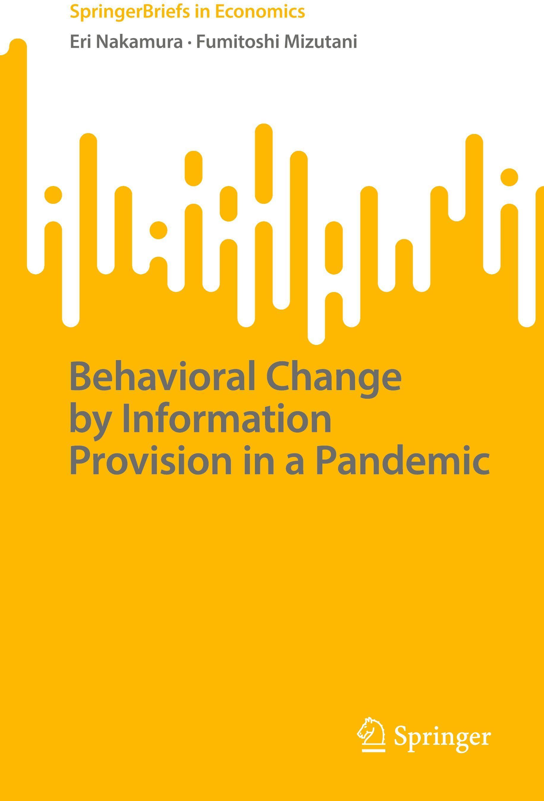Springer, Springer Behavioral Change by Information Provision in a Pandemic