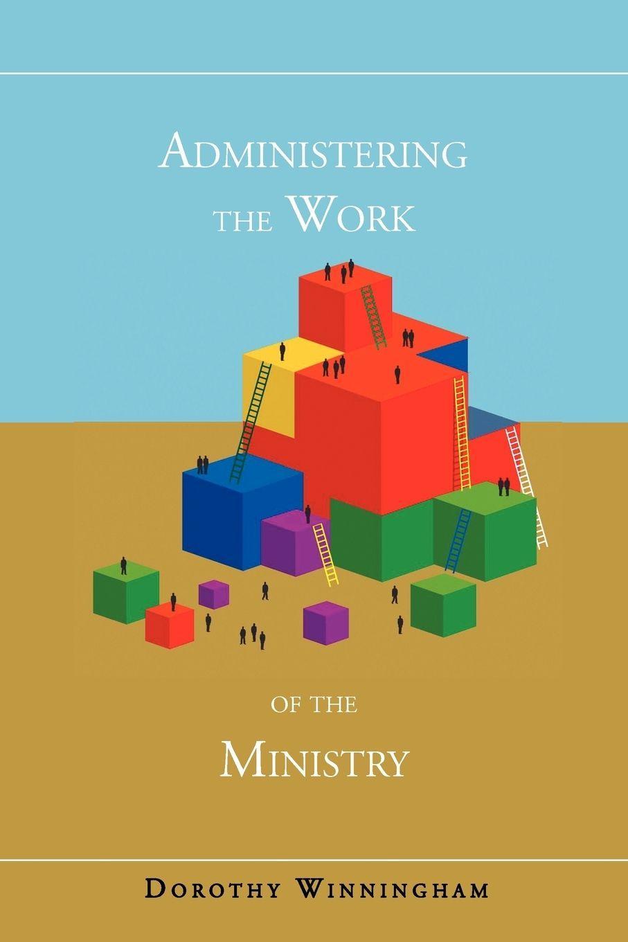 Sonstige Verlage Administering the Work of the Ministry