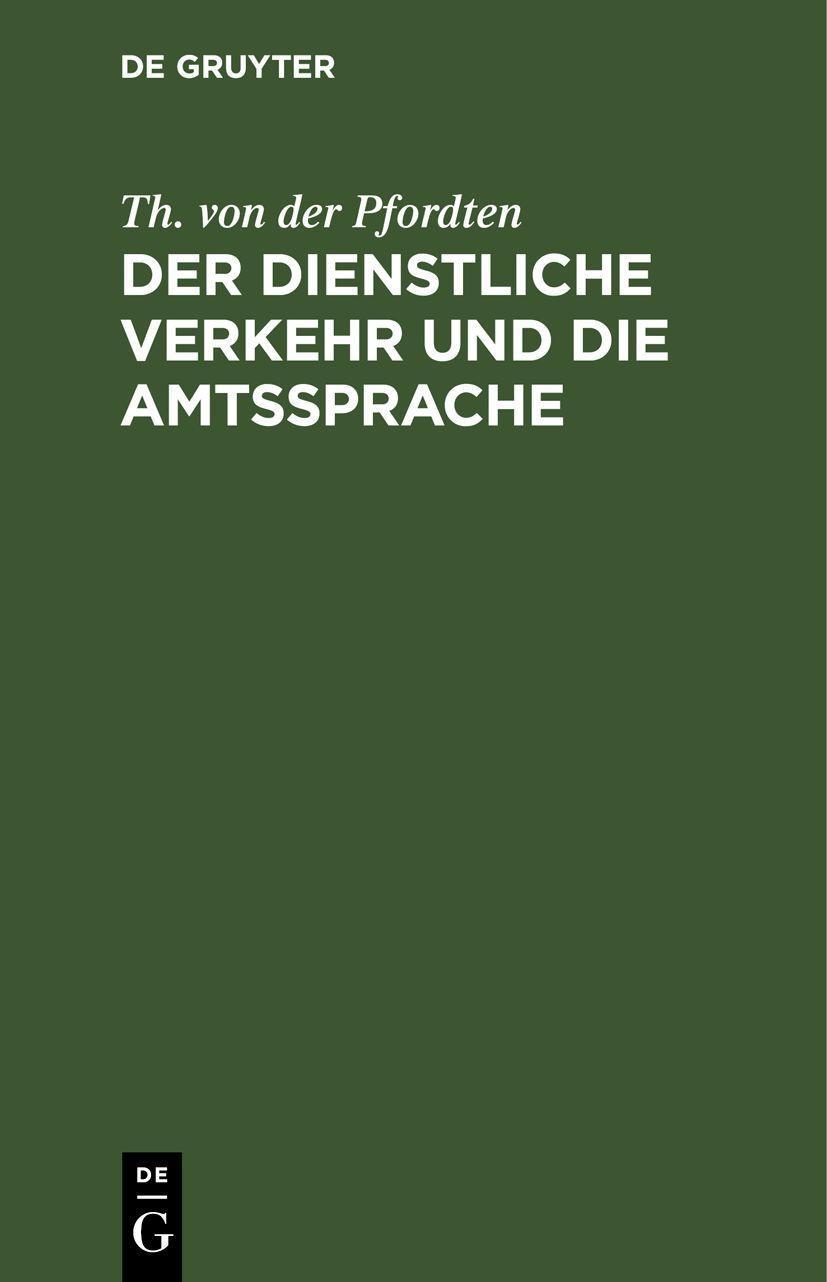 De Gruyter, Mercury Learning And Information Der dienstliche Verkehr und die Amtssprache