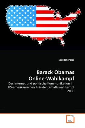 Parsa, S: Barack Obamas Online-Wahlkampf