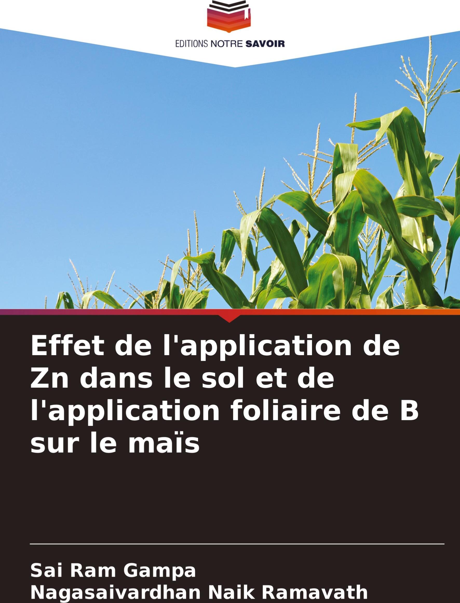 Sonstige Verlage Effet de l'application de Zn dans le sol et de l'application foliaire de B sur le maïs