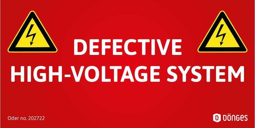 Dönges Label for HV systems ?DEFECTIVE HIGH-VOLTAGE SYSTEM? (Aufkleber Sticker)
