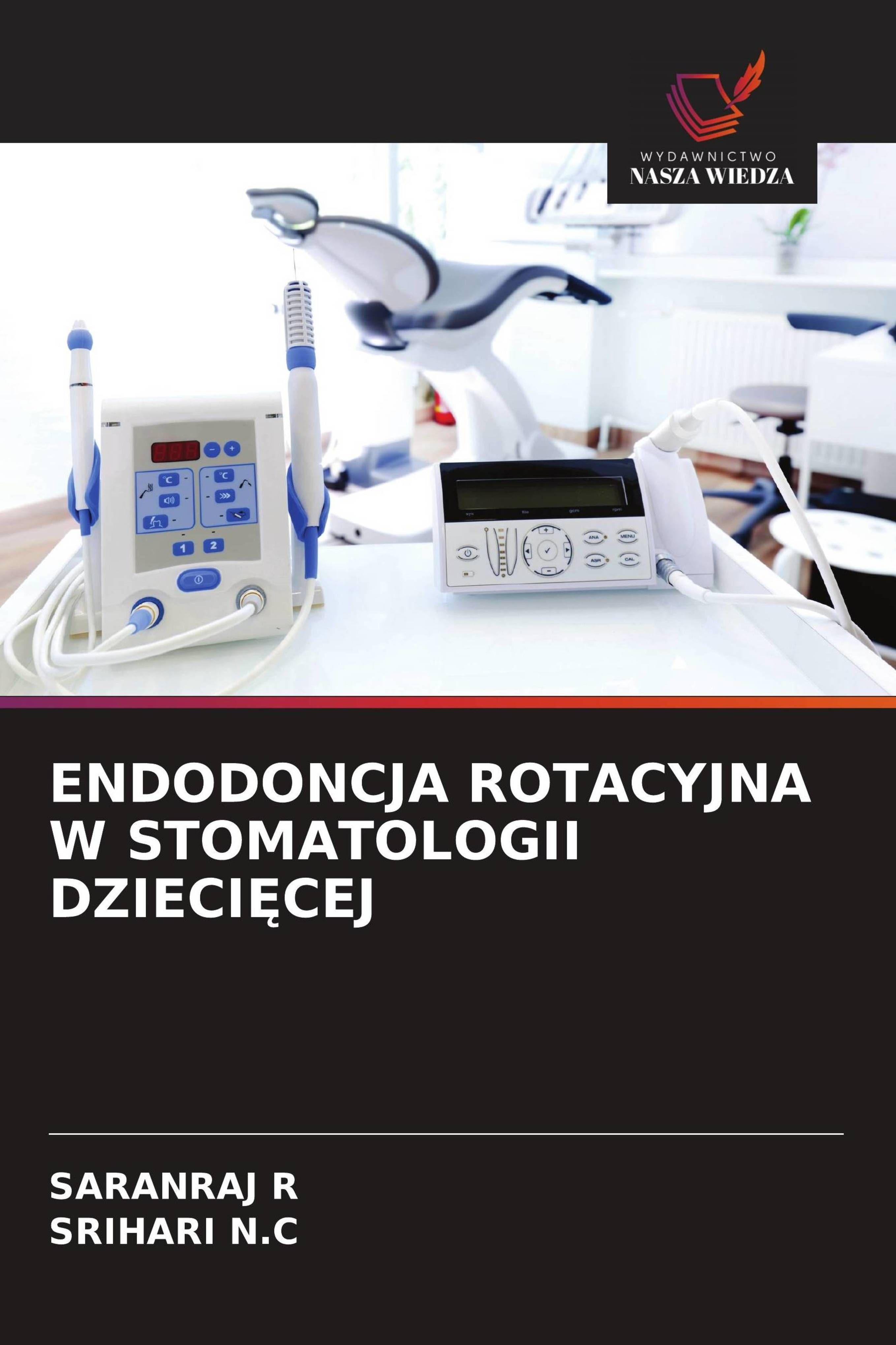 Sonstige Verlage Endodoncja Rotacyjna W Stomatologii Dzieci¿Cej