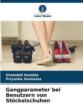 Sonstige Verlage Gangparameter bei Benutzern von Stöckelschuhen