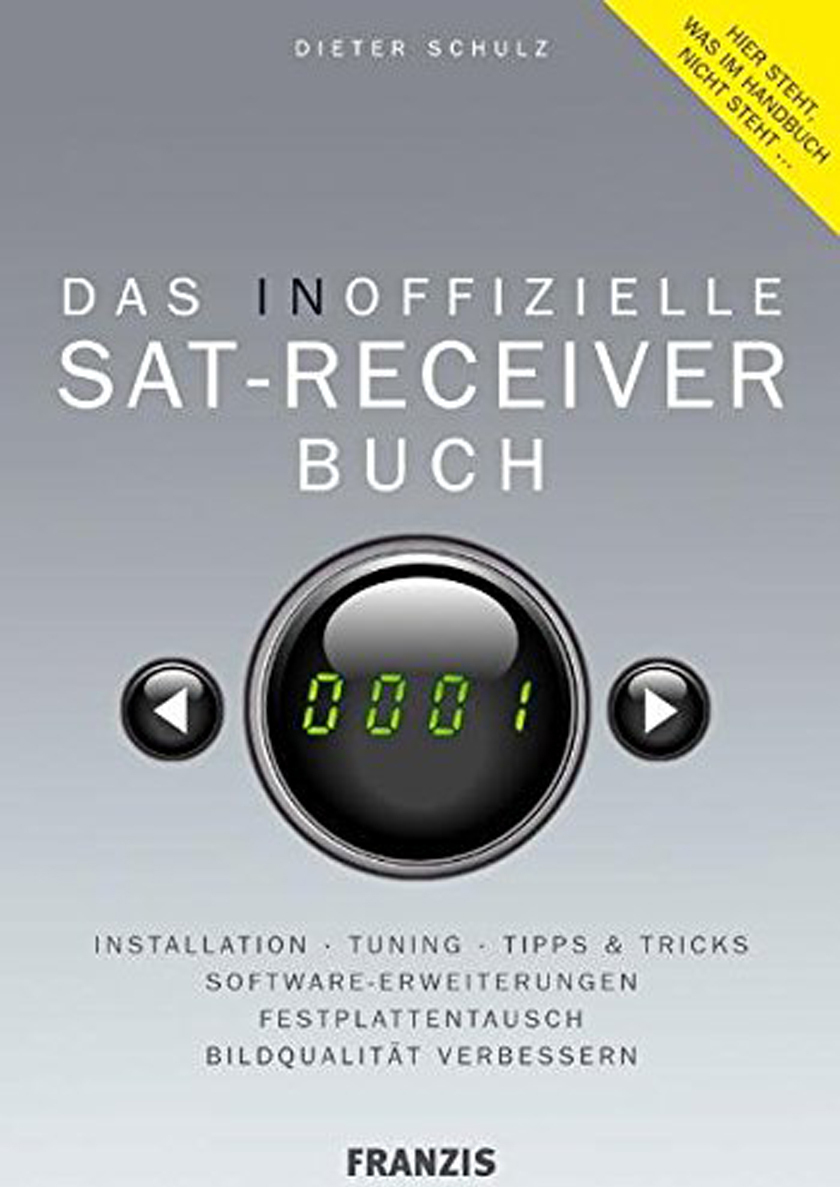 Das inoffizielle Sat-Receiver-Buch