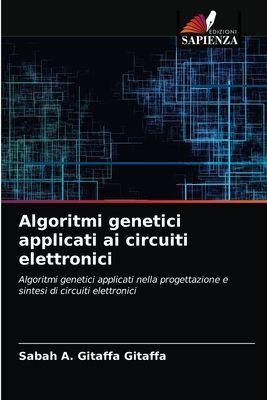 Edizioni Sapienza Genetische Algorithmen in der Anwendung auf elektronische Schaltungen