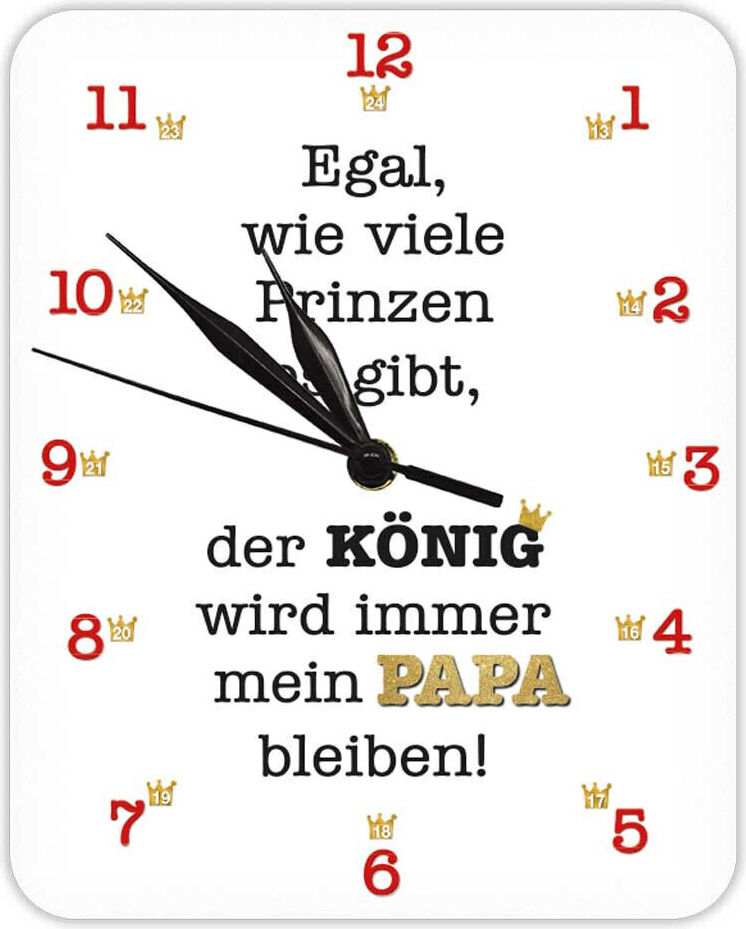Blechwaren Fabrik Braunschweig Gmbh Egal wie viele Prinzen - König - mein Papa - Wanduhr aus Blech 20 x 25 cm KU02