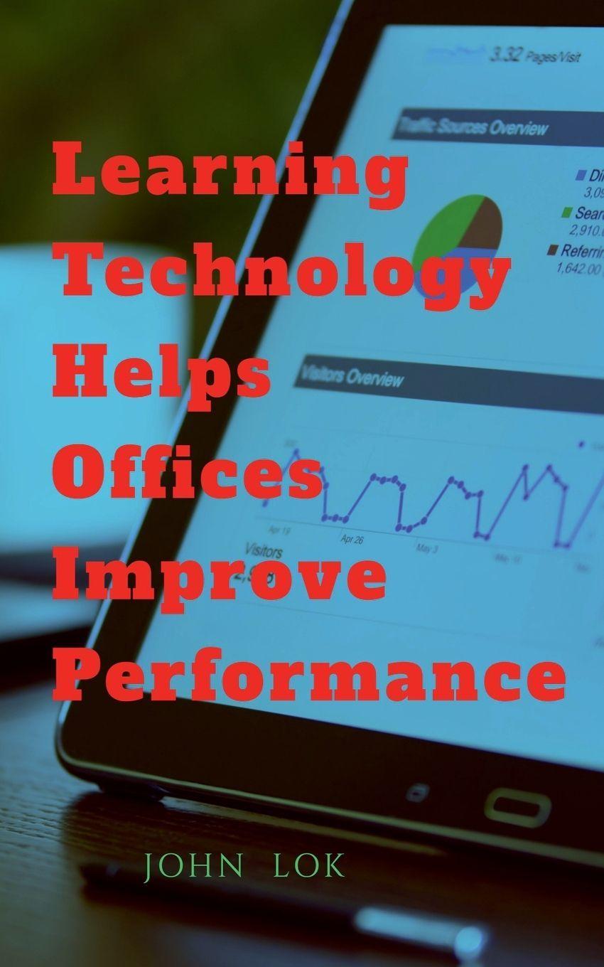 Sonstige Verlage Learning Technology Helps Office Improve Performance