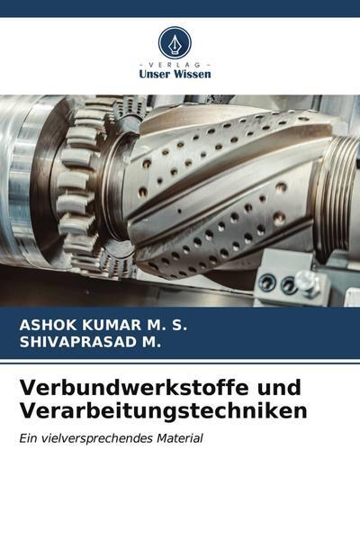 Verlag Unser Wissen Verbundwerkstoffe und Verarbeitungstechniken