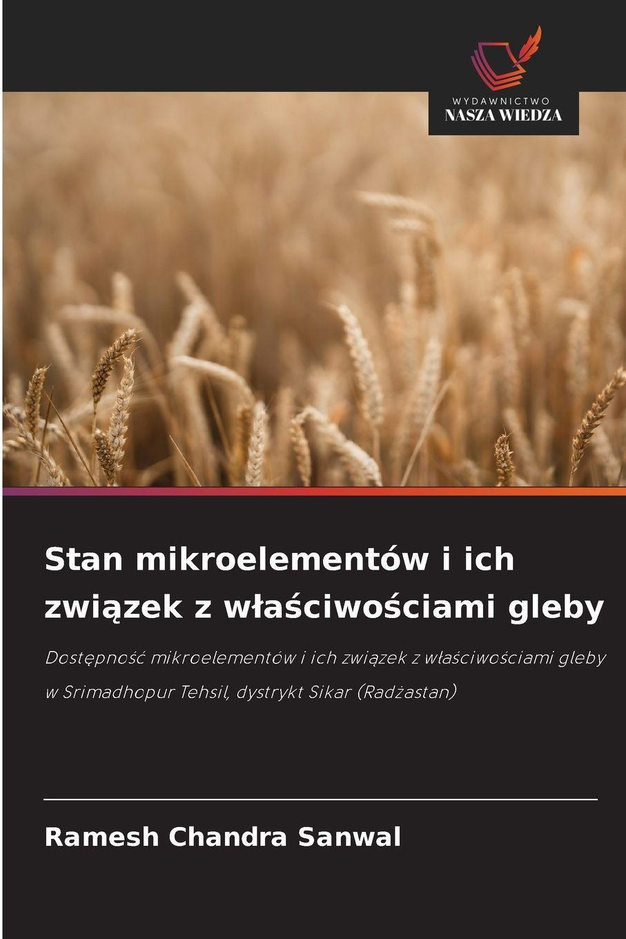 Sonstige Verlage Stan mikroelementów i ich zwi¿zek z w¿a¿ciwo¿ciami gleby
