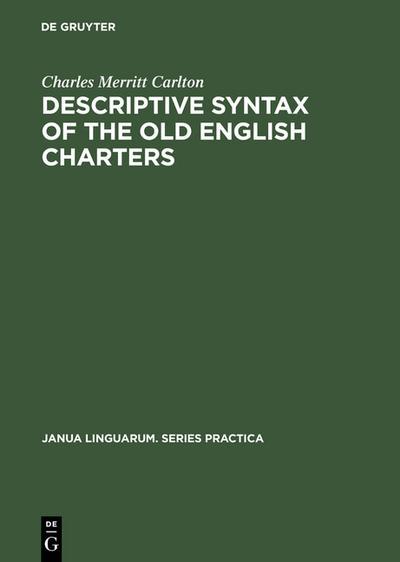Sonstige Verlage Descriptive Syntax of the Old English Charters