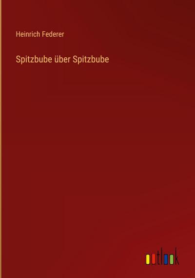 Outlook Verlag Spitzbube über Spitzbube