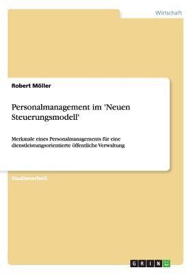GRIN Verlag Personalmanagement im 'Neuen Steuerungsmodell'
