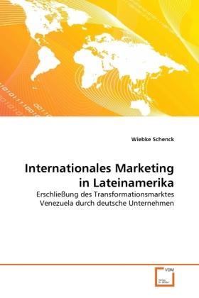 Sonstige Verlage Schenck, W: Internationales Marketing in Lateinamerika