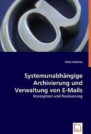 VDM Systemunabhängige Archivierung und Verwaltung von E-Mails