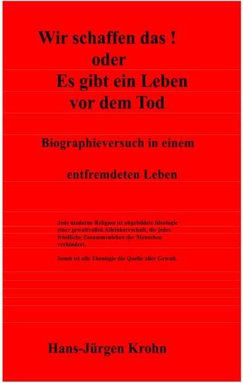 Epubli Wir schaffen das oder Es gibt ein leben vor dem Tod