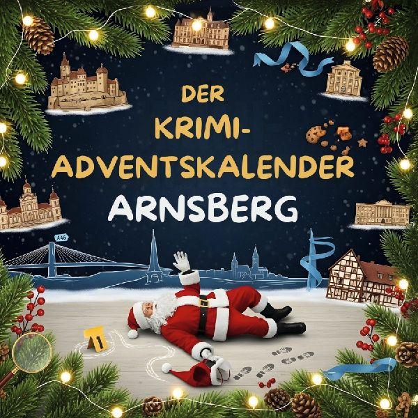 Sonstige Verlage Der Krimi-Adventskalender Arnsberg