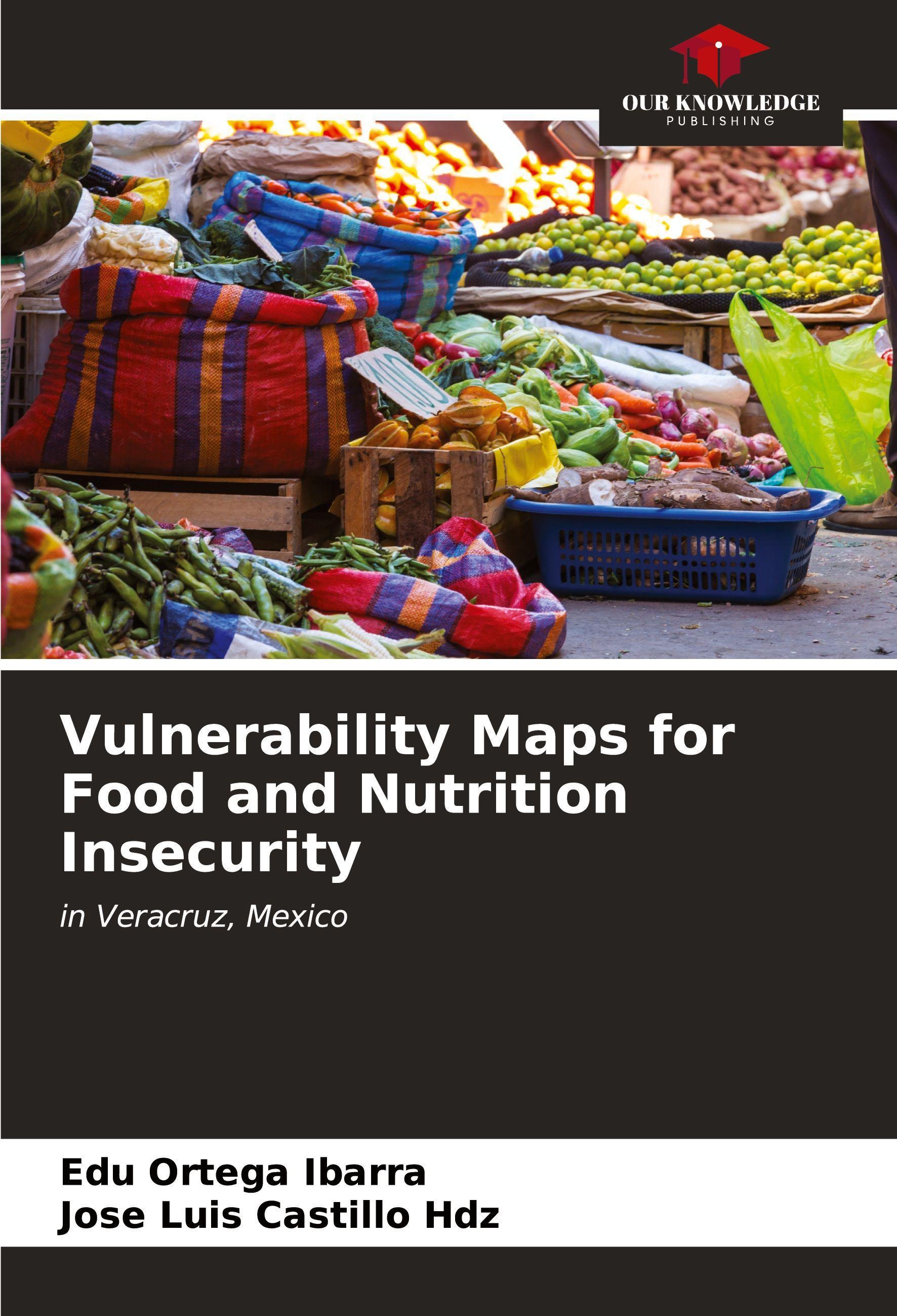 Sonstige Verlage Vulnerability Maps for Food and Nutrition Insecurity