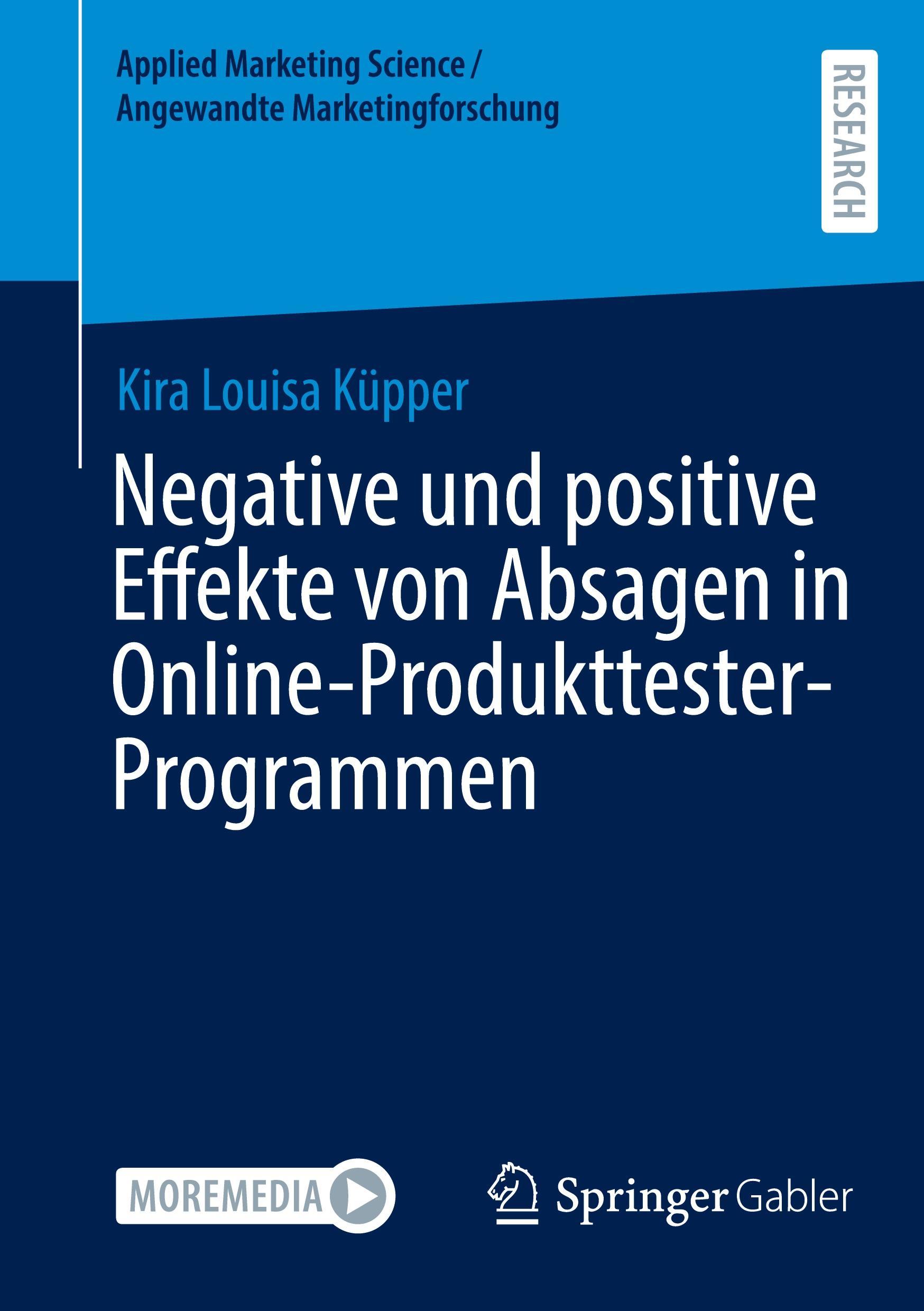 Sonstige Verlage Negative und positive Effekte von Absagen in Online-Produkttester-Programmen