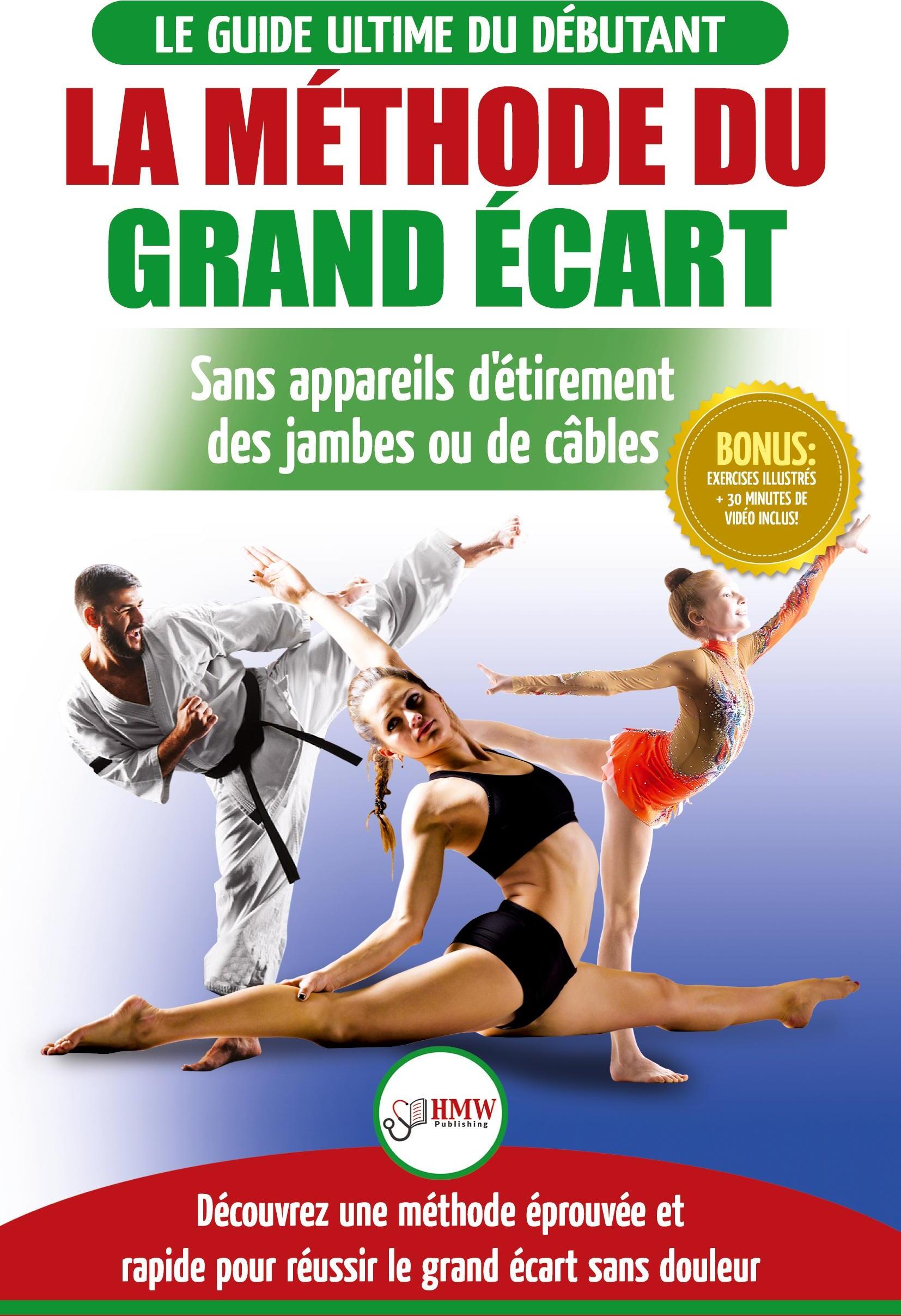 La Méthode du Grand Écart
