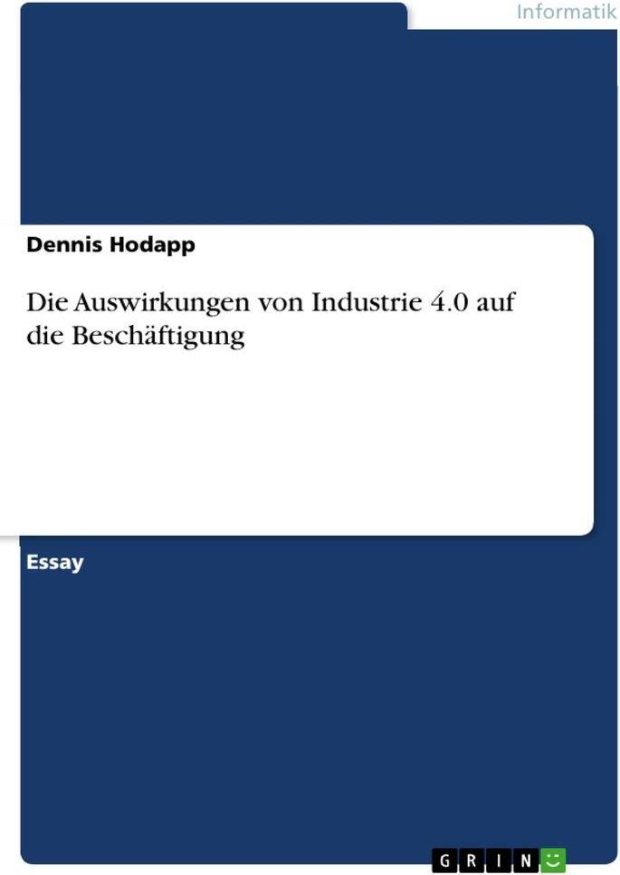Sonstige Verlage Die Auswirkungen von Industrie 4.0 auf die Beschäftigung