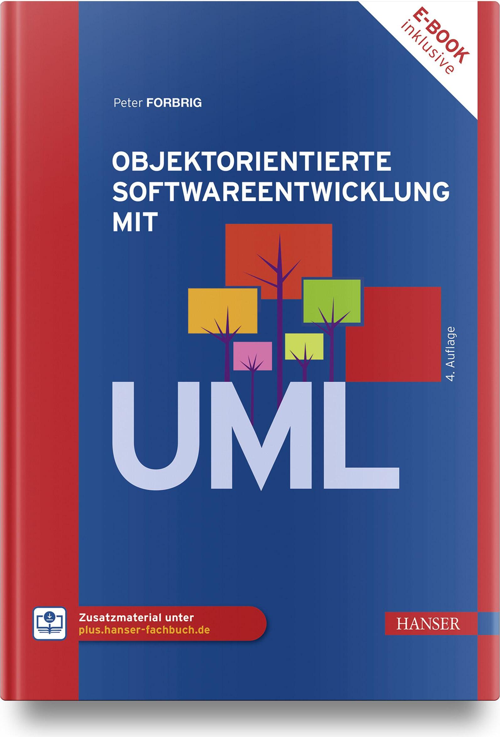Carl Hanser Objektorientierte Softwareentwicklung mit UML