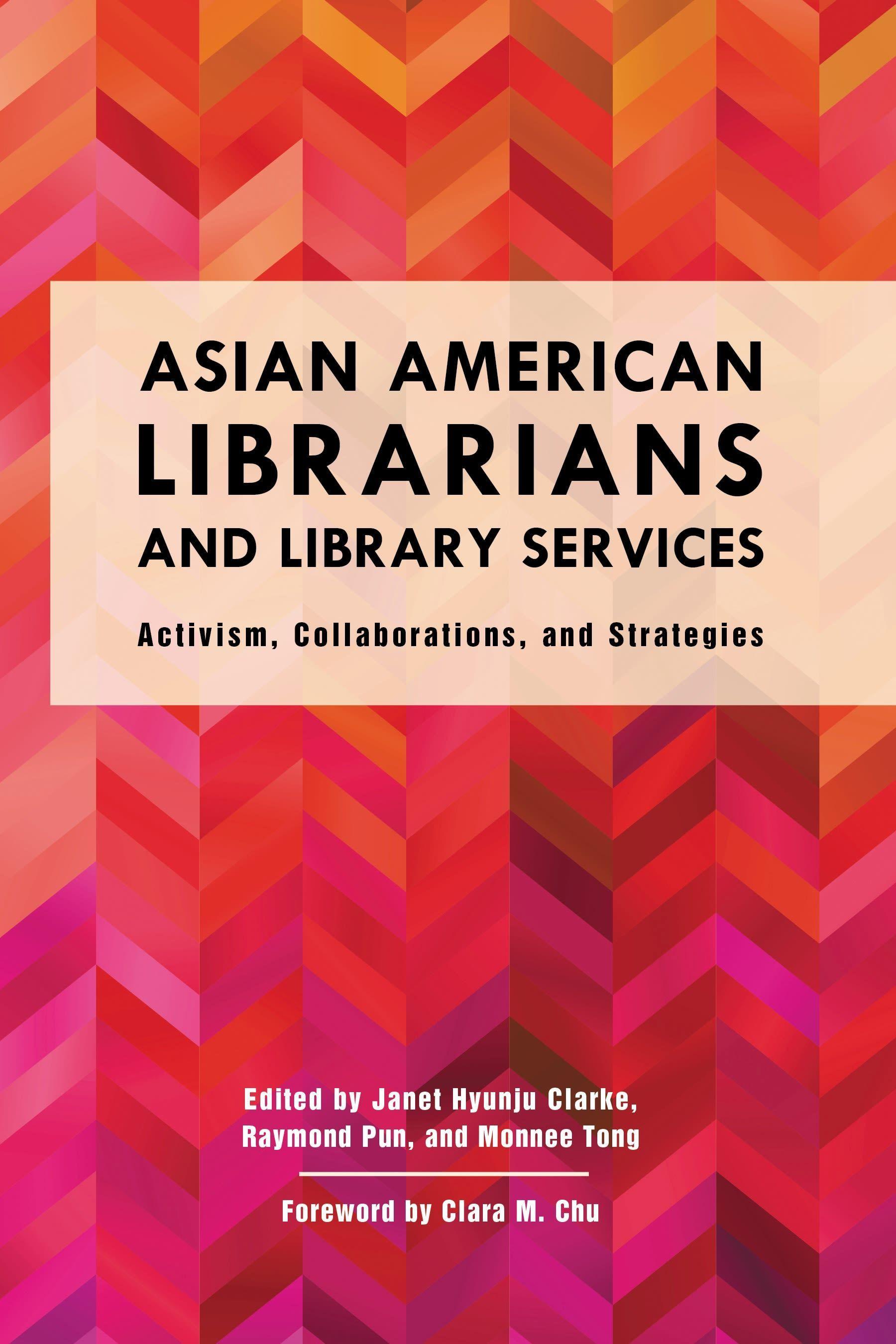 Sonstige Verlage Asian American Librarians and Library Services