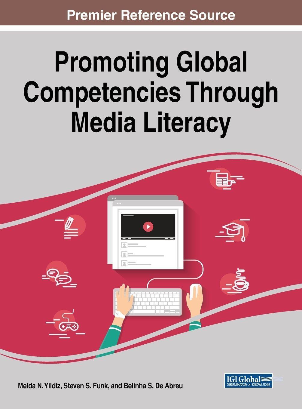 Sonstige Verlage Promoting Global Competencies Through Media Literacy
