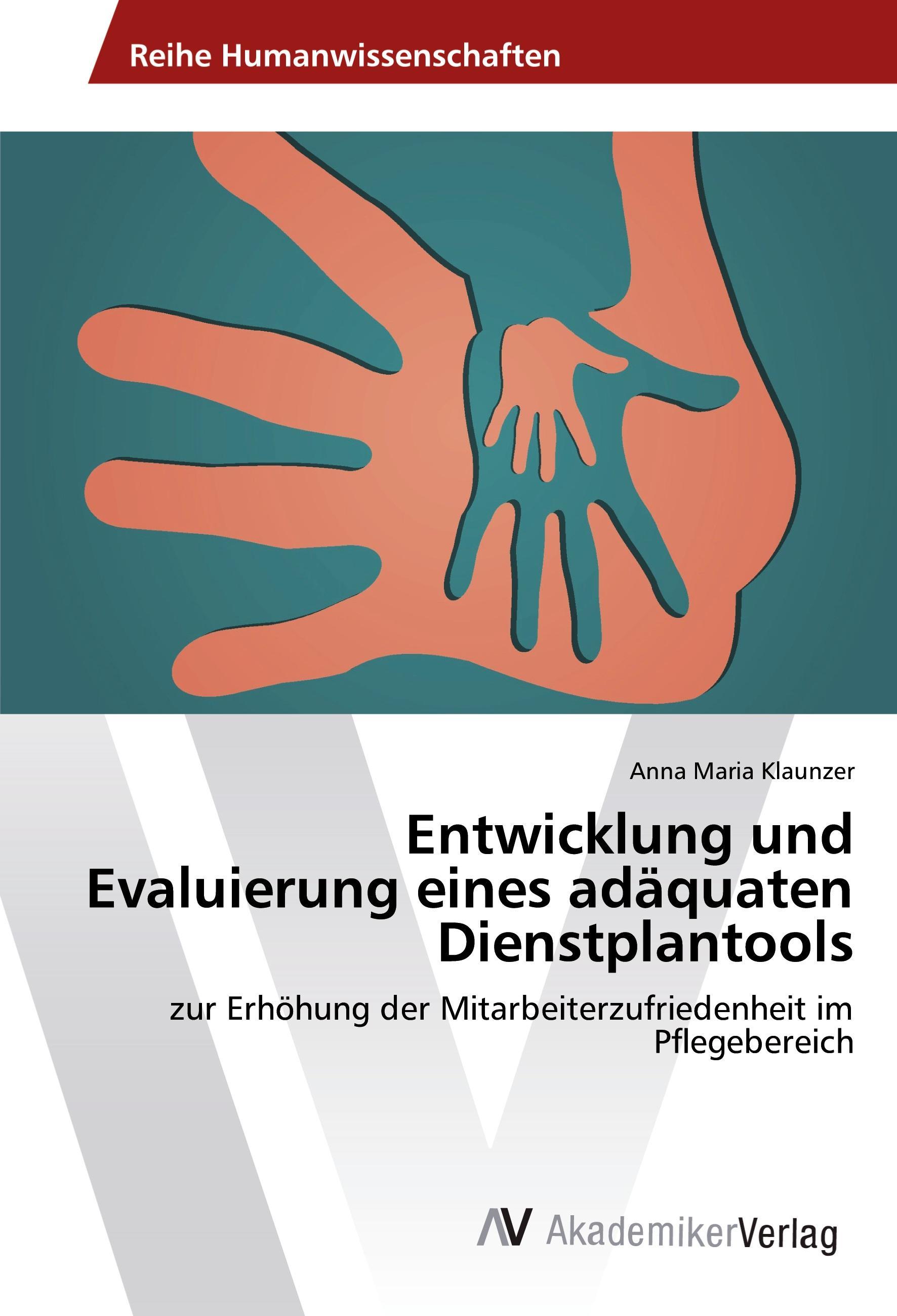 Sonstige Verlage Entwicklung und Evaluierung eines adäquaten Dienstplantools