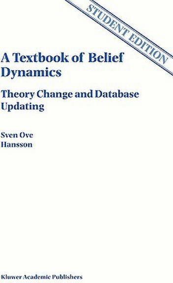 A Textbook of Belief Dynamics
