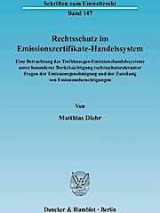 Sonstige Verlage Diehr, M: Rechtsschutz im Emissionszertifikate-Handelssystem