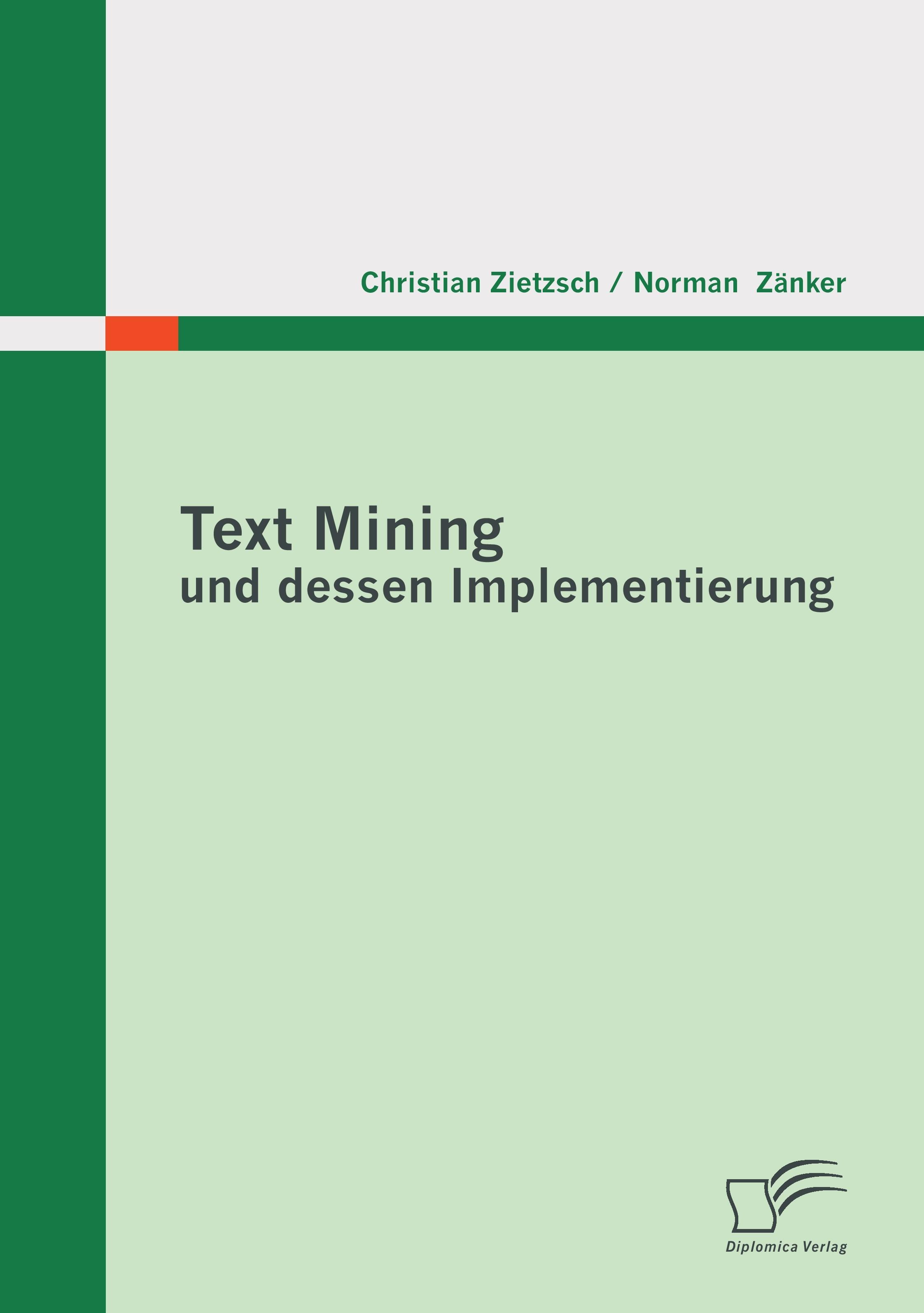 Sonstige Verlage Text Mining und dessen Implementierung