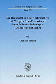 Sonstige Verlage Schmid: Rechtsstellung bei Mängeln Immobilienkapitalanlagen