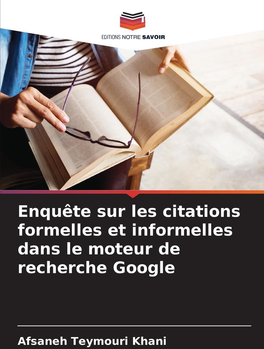 Sonstige Verlage Enquête sur les citations formelles et informelles dans le moteur de recherche Google