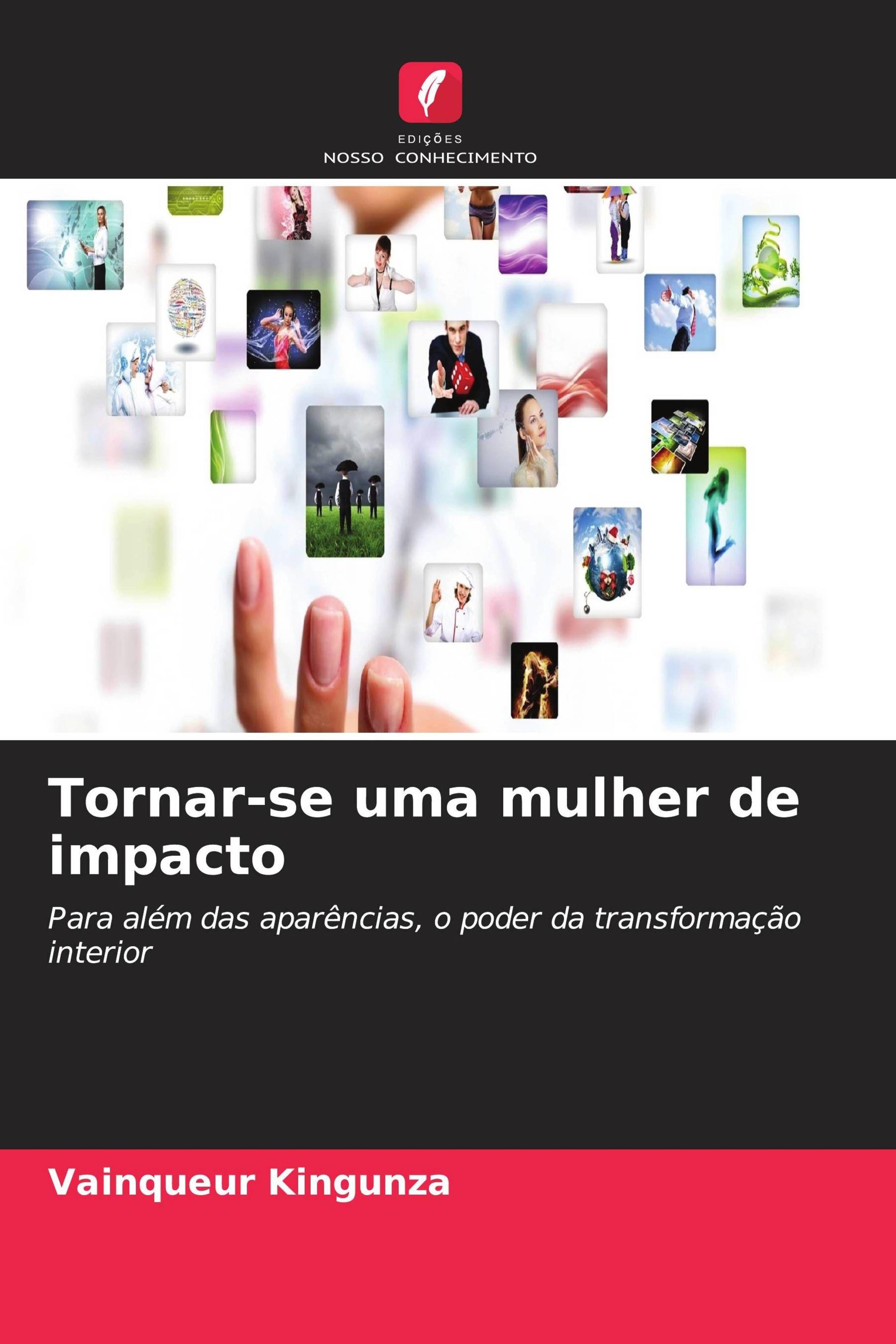 Edicoes Nosso Conhecimento Eine beeindruckende Frau werden
