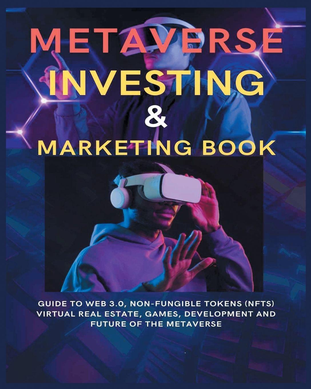 Sonstige Verlage Metaverse Investing & Marketing Book