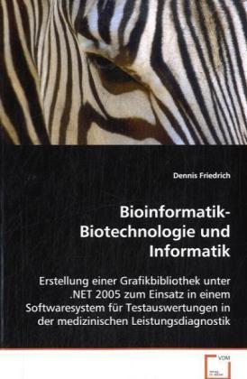 VDM Bioinformatik-Biotechnologie und Informatik