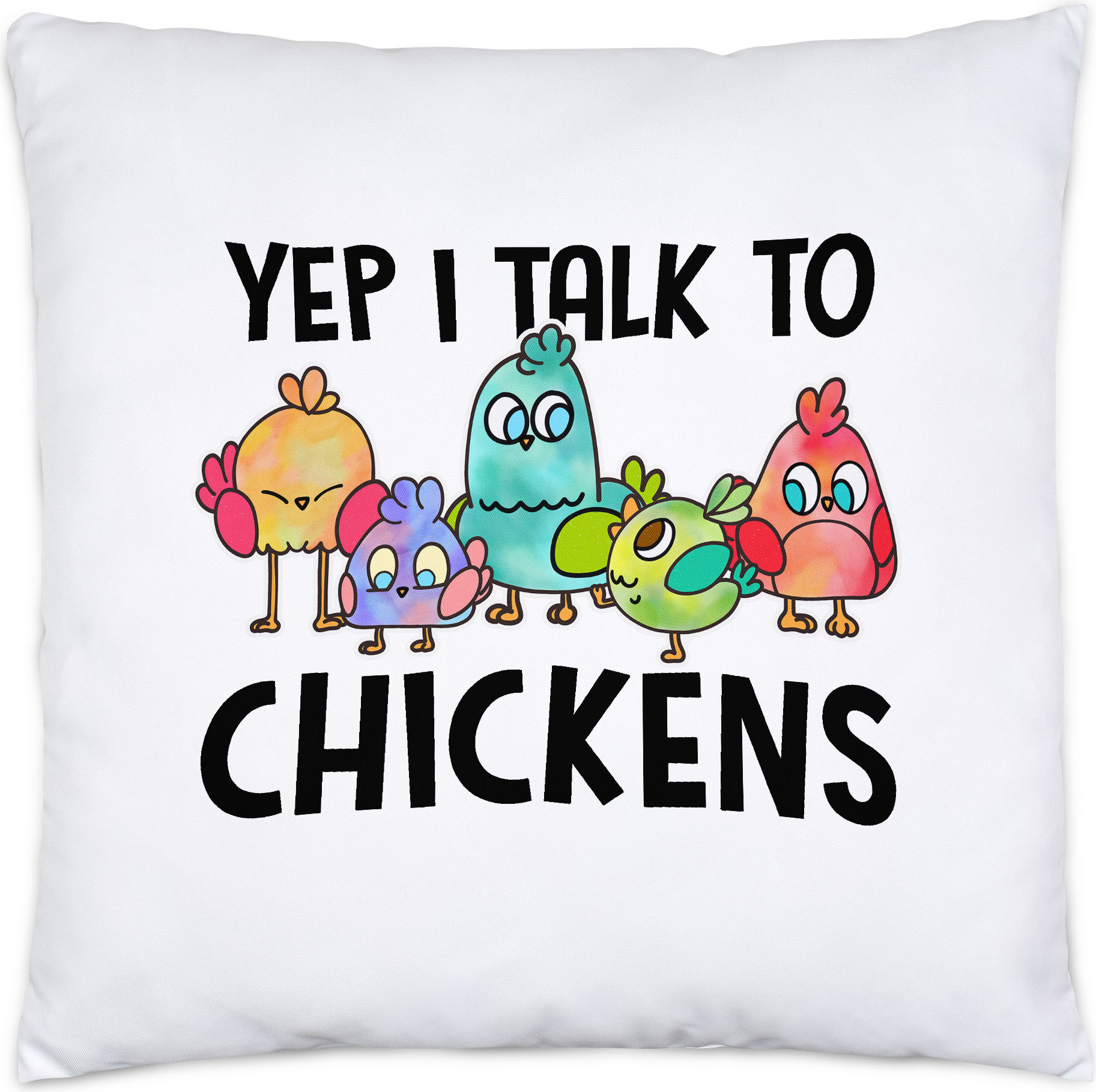 Hey!Print Yes I Talk To Chickens Kissen Inkl. Füllung Huhn-Fans Bauernhof Chicken Hühnerhof Geschenk HP-667-K