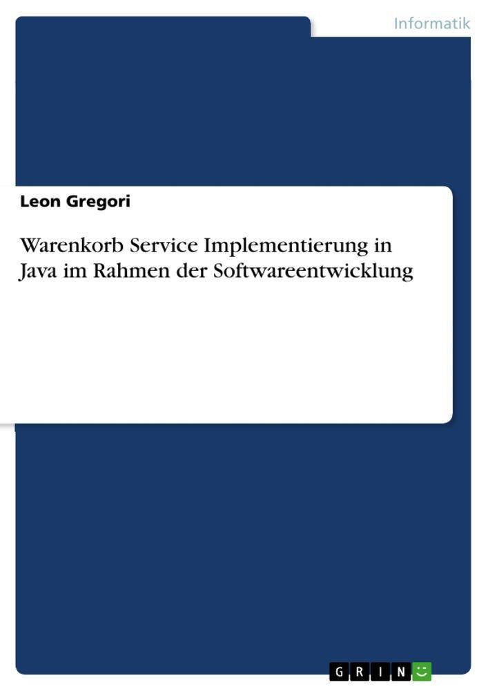Sonstige Verlage Warenkorb Service Implementierung in Java im Rahmen der Softwareentwicklung
