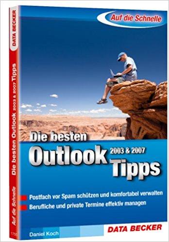 Auf die Schnelle - Die besten Outlook 2003 & 2007 Tipps NEW-12245