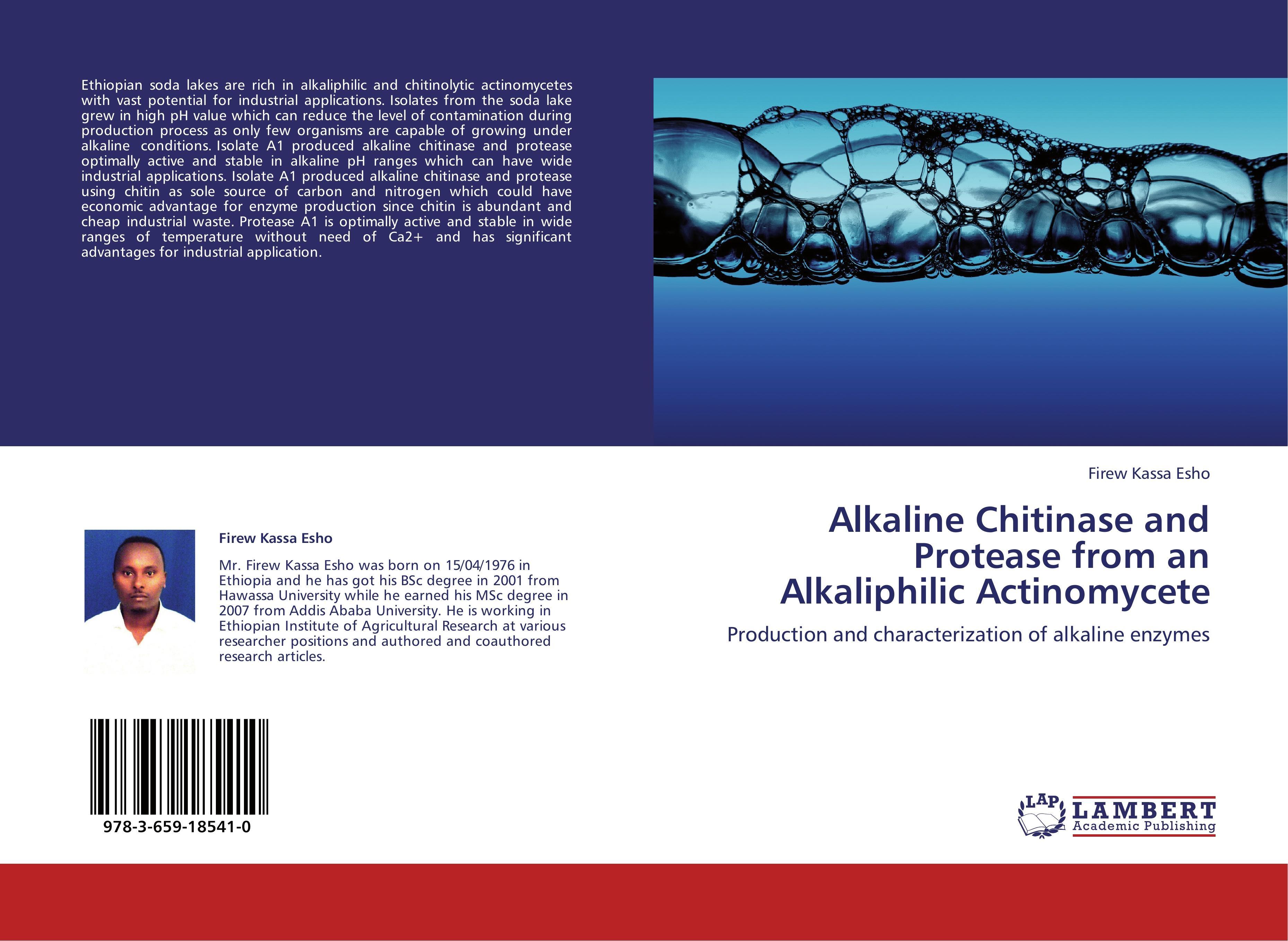 Sonstige Verlage Alkaline Chitinase and Protease from an Alkaliphilic Actinomycete